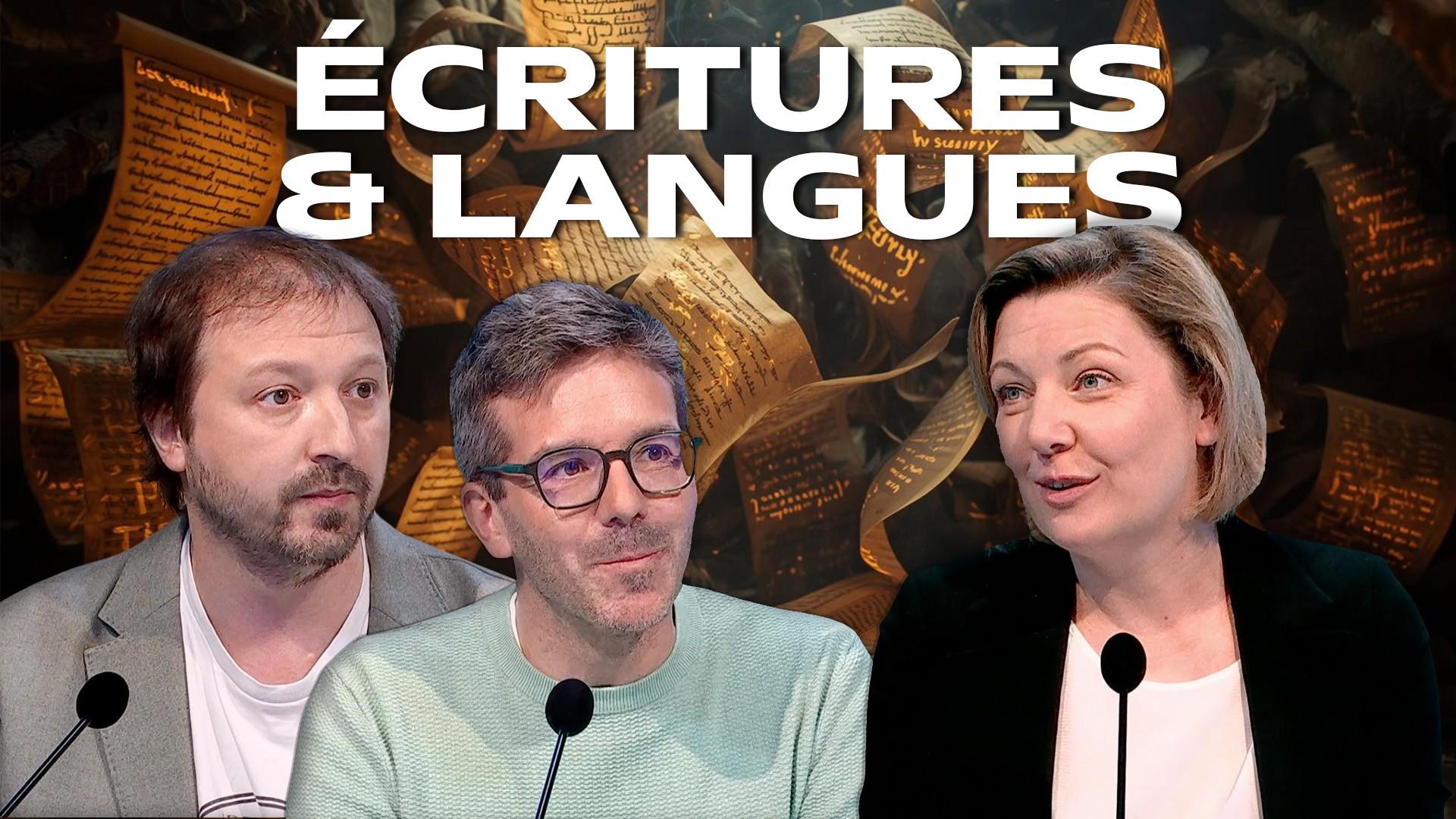 Écritures et langues : et si le passé avait encore des choses à nous dire ?
