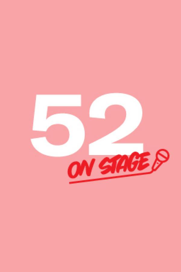 52 on stage