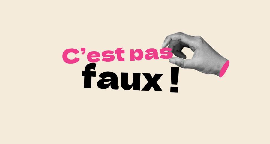 C'est pas faux