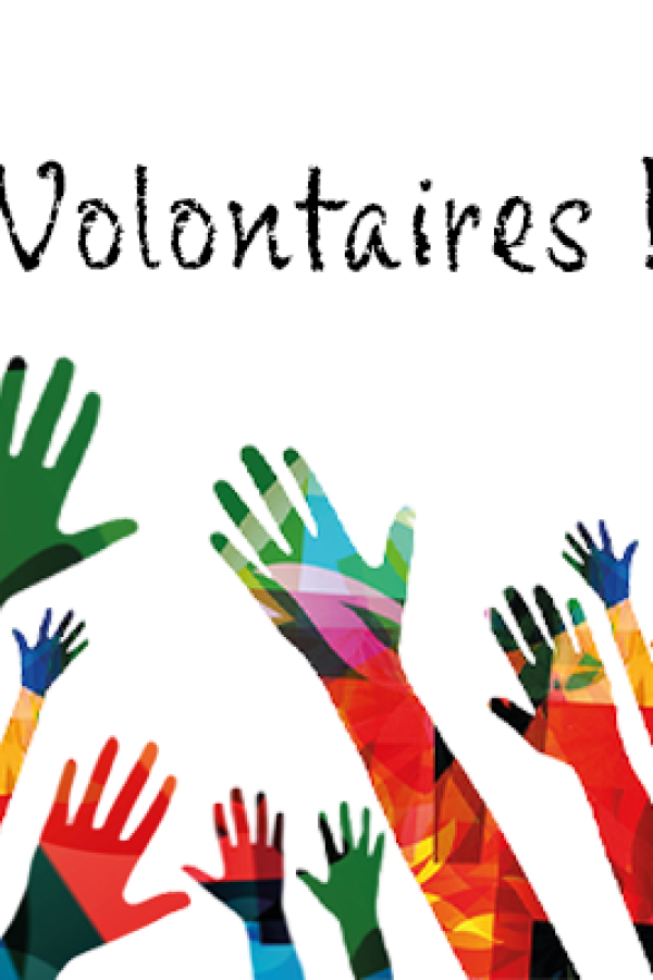Volontaires !