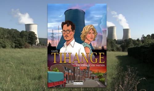 "Tihange, un village en sursis": première B.D. pour le caricaturiste Gauthy