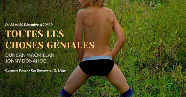 "Toutes les choses géniales" à voir au Manège Fonck du 26 au 30 décembre 