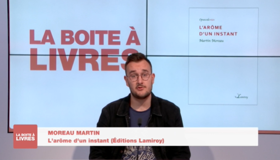 La boîte à livres - Martin Moreau, L'arôme d'un instant (Editions Lamiroy)