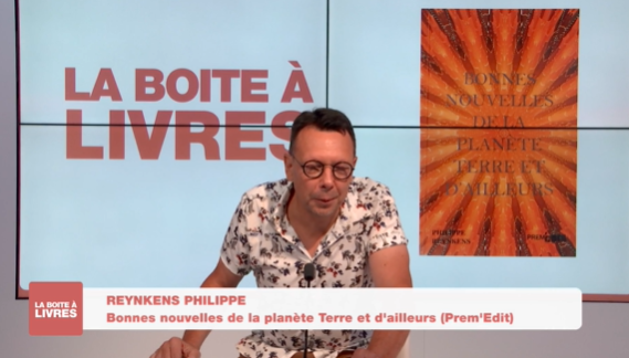 La boîte à livres - Philippe Reynkens, Bonnes nouvelles de la planète Terre et d'ailleurs (Prem'Edit)