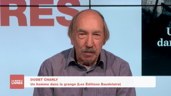 La boîte à livres - Charly Dodet, Un homme dans la grange (Les Editions Baudelaire) 