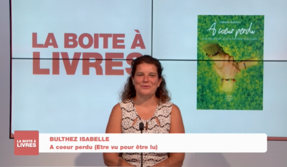 La boîte à livres - Isabelle Bulthez, à coeur perdu (Etre vu pour être lu)