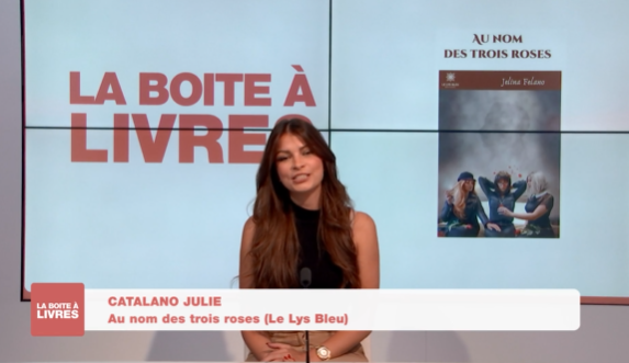 La boîte à Livres - Julie Catalano, Au nom des trois roses (Le Lys Bleu)