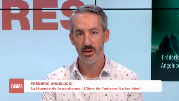 Boite à livres: Frédéric Angelucci, La légende de la gardienne: L'âme de l'univers (Le lys bleu)