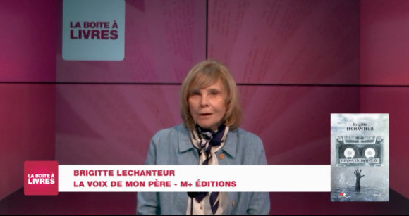Boite à livres: Brigitte Lechanteur, La voix de mon père (M+ Editions)