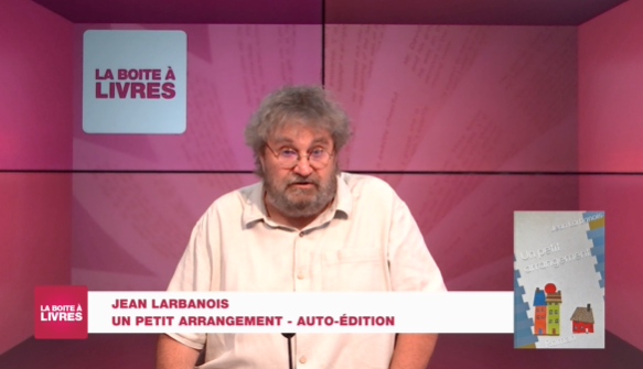 Boite à livres: Jean Larbanois, Un petit arrangement (Auto Edition) 