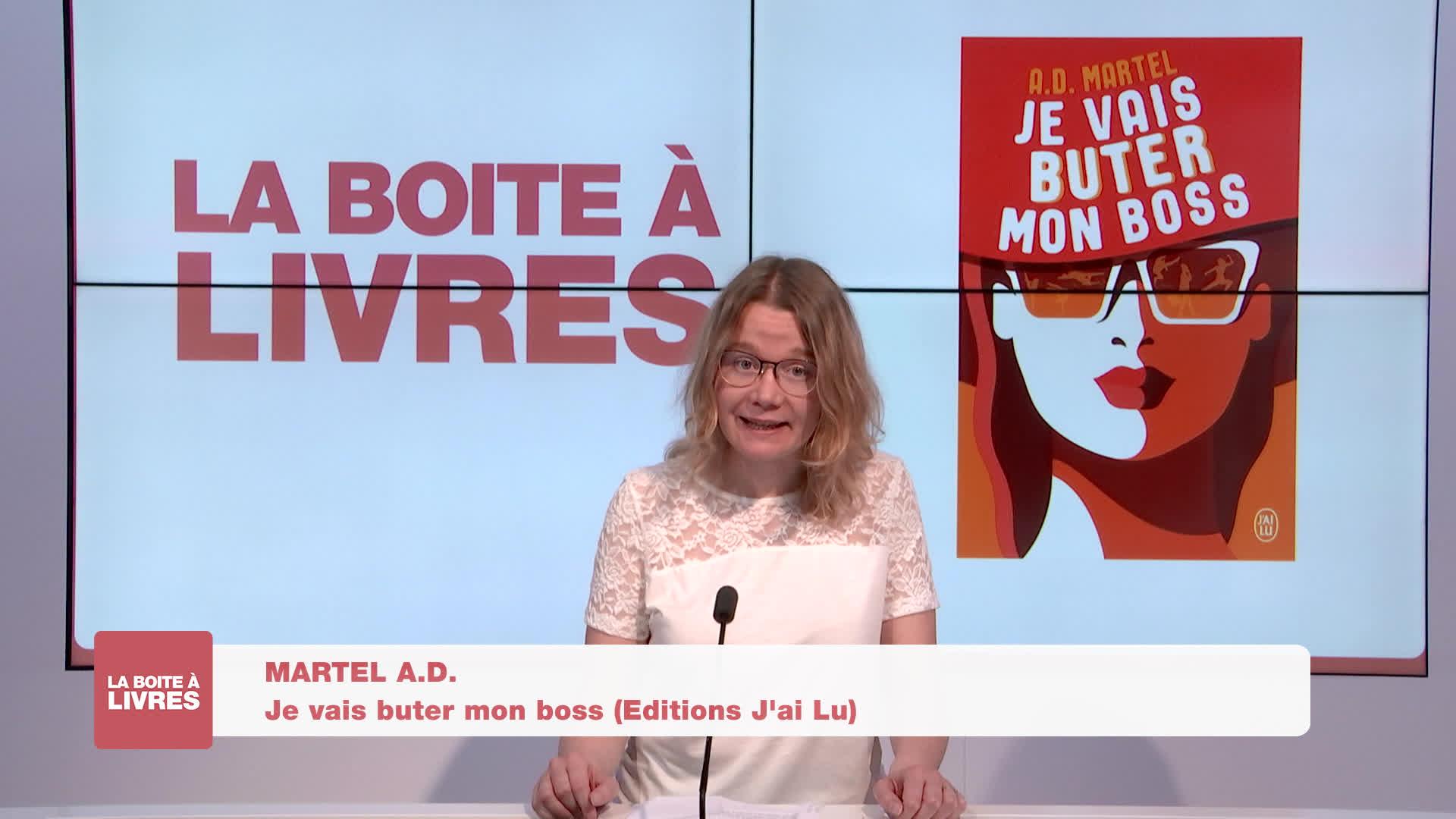 Boite à livres - A.D. Martel, je vais buter mon boss (Editions J'ai Lu)