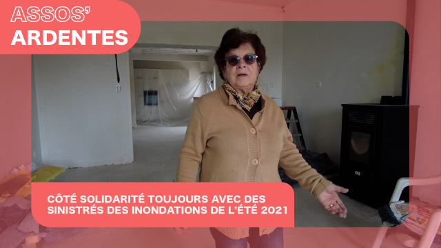 Assos' Ardentes : Côté Solidarité aide toujours des survivants des inondations de juillet 2021