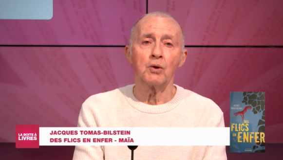 Boite à livres: Jacques Tomas-Bilstein, des flics en enfer. (Maïa)