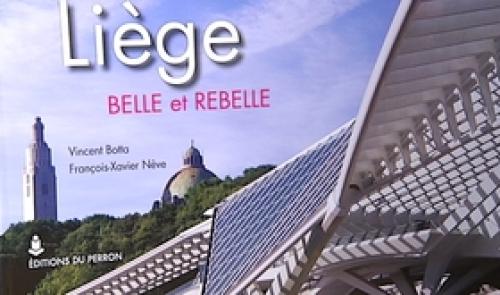 Liège belle et rebelle