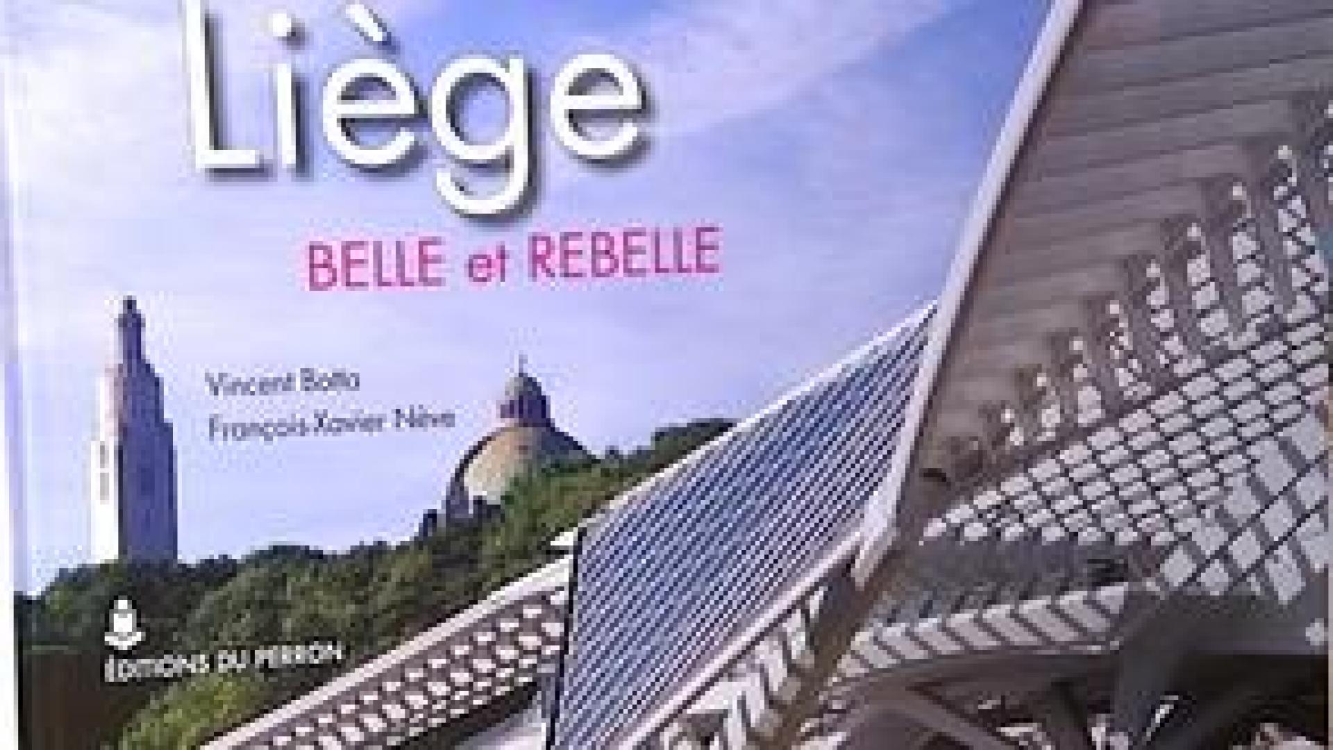 Liège belle et rebelle