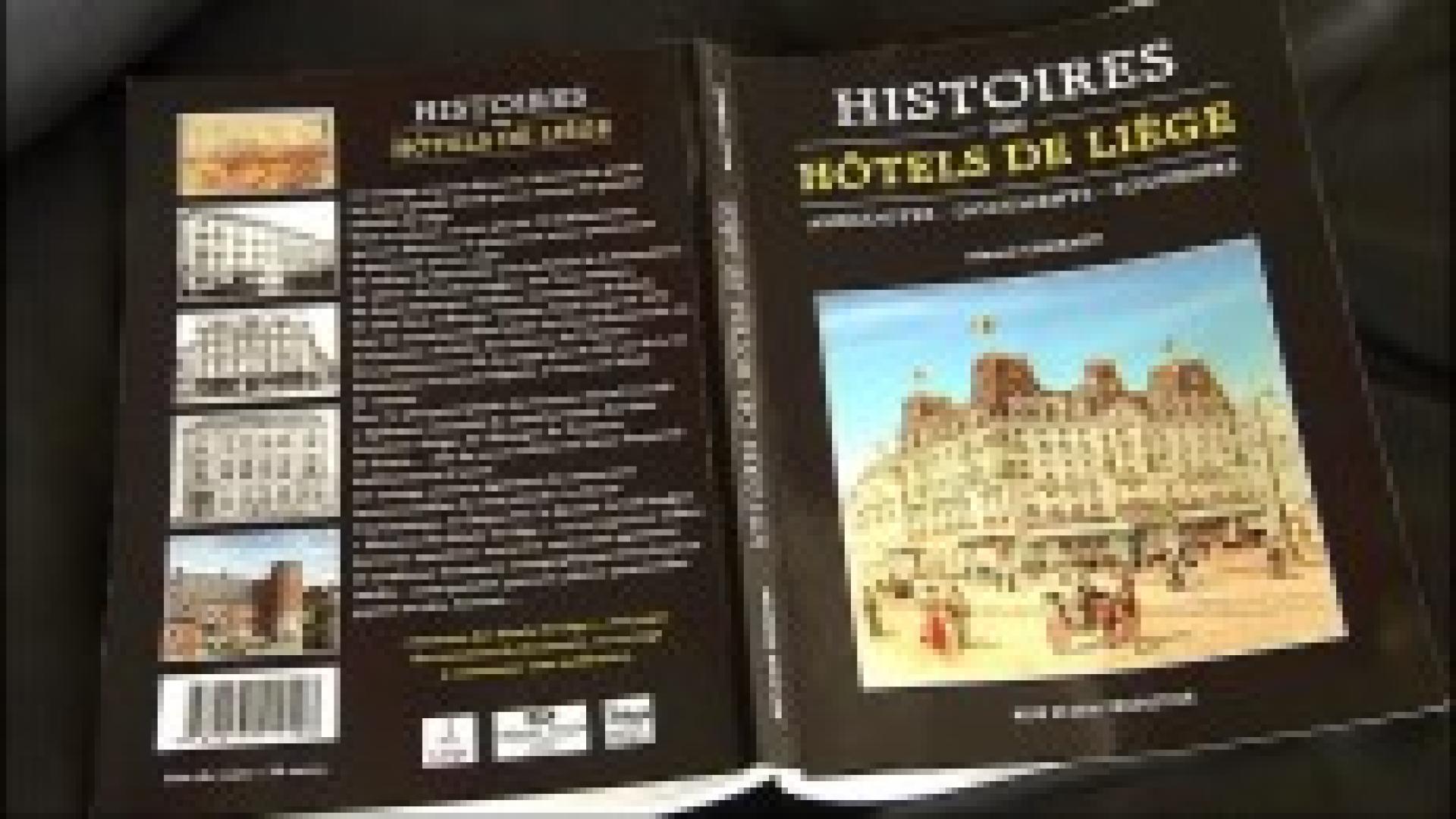 Un livre consacré aux hôtels de Liège