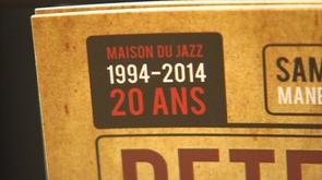 Maison du jazz : 20 ans déjà