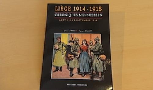  Liège 1914-1918 , le quotidien des Liégeois durant la Grande Guerre