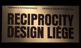 Triennale : Reciprocity Design Liège