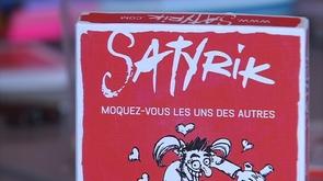  Satyrik  : Se moquer des autres en les caricaturant