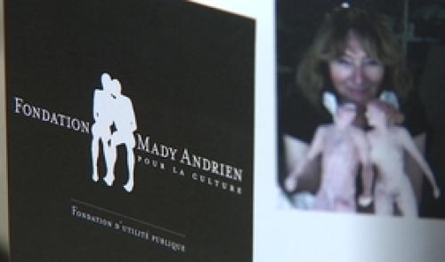 La  Fondation Mady Andrien Pour la Culture  voit le jour