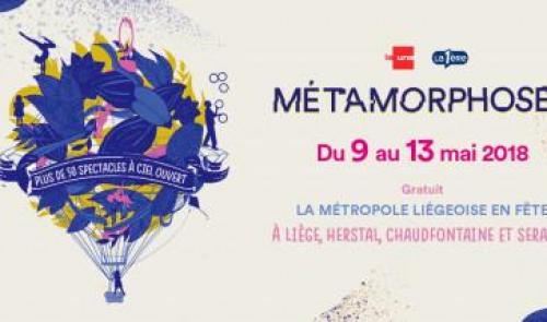 Métamorphoses, à voir, à vivre ! 