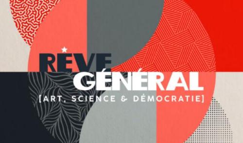 Première édition du festival Rêve Général !