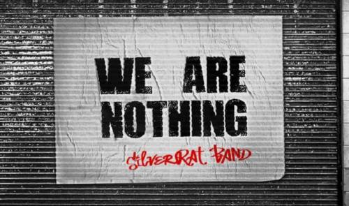 SilverRat Band : clip "We are nothing" 