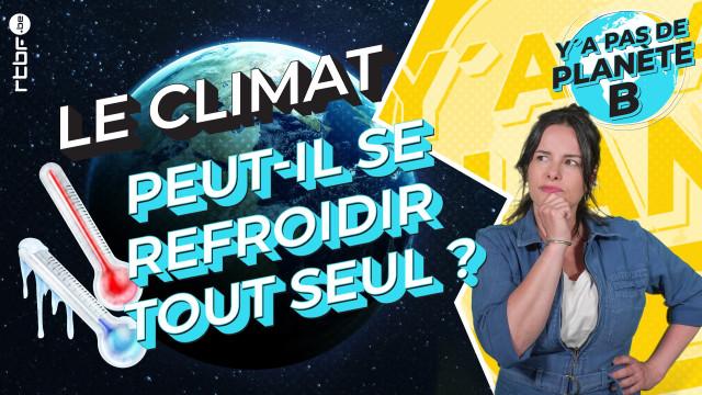 Le climat peut-il se refroidir tout seul?