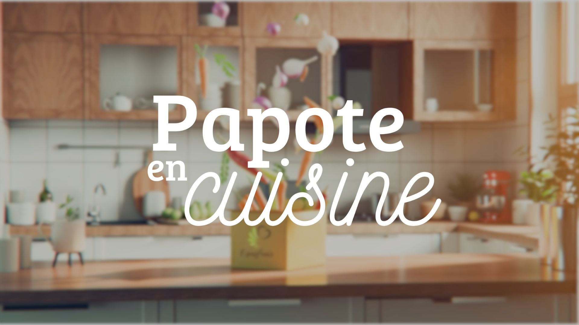 Papote en cuisine