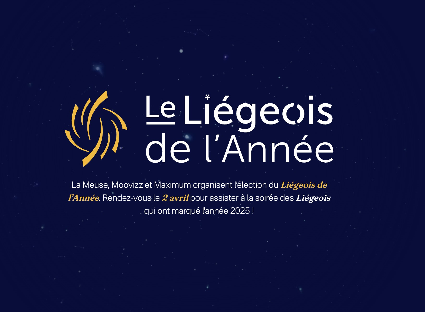 Le Liégeois de l’année : l’événement qui met à l’honneur ceux qui font briller la Cité Ardente, les votes sont ouverts !