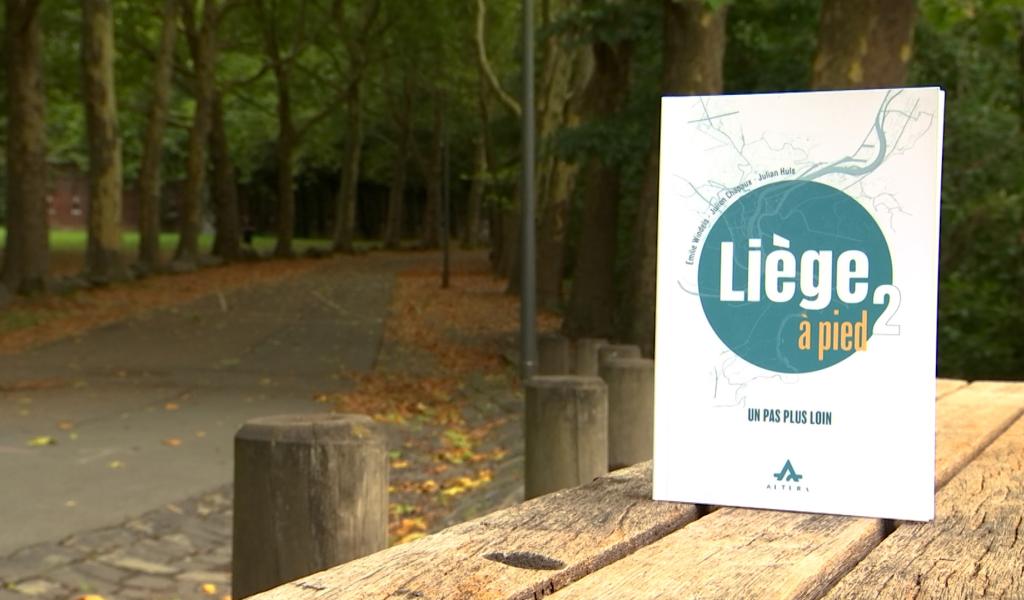 Liège à pied volume 2 : un pas plus loin