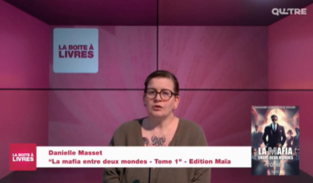 La Boîte à livres : Danielle Masset, La mafia entre deux mondes - Tome 1 (Edition Maïa)