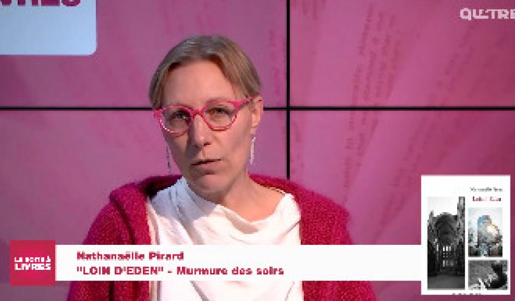 La Boîte à livres : Nathanaëlle Pirard, Loin d'Eden (Murmure des soirs)