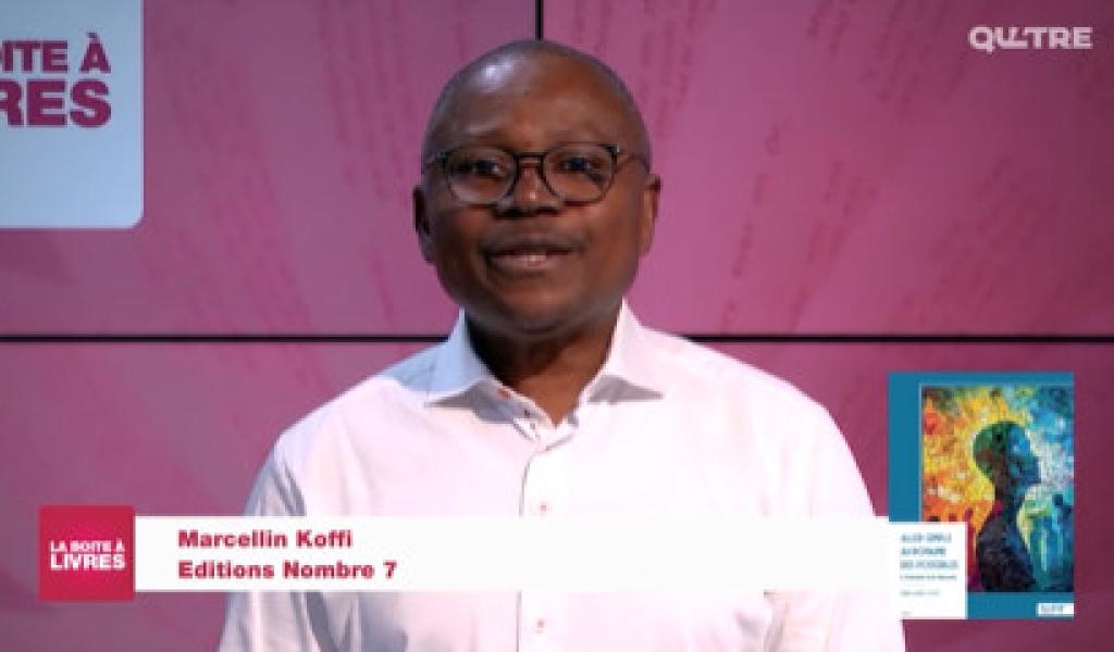 La Boîte à livres : Marcellin Koffi, Aller simple au royaume des possibles