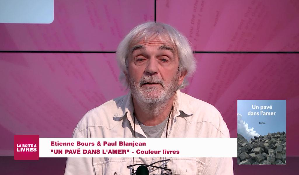 La Boîte à livres : Etienne Bours et Paul Blanjean, Un pavé dans l'amer (Couleur Livres)
