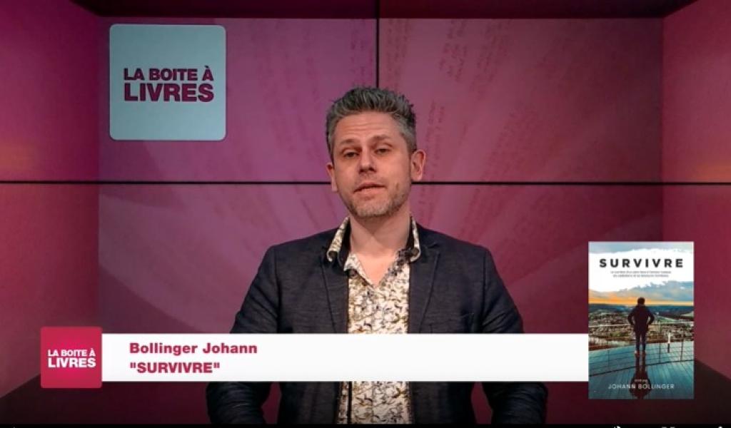 La Boîte à livres : Johann Bollinger, Survivre