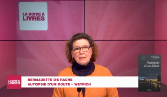 Boite à livres: Bernadette de Rache, Autopsie d'un doute (Weyrich) 