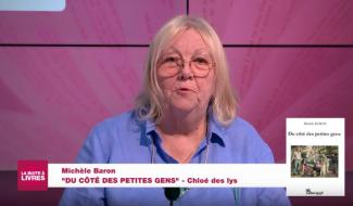 La Boîte à livres : Michèle Baron, Du côté des petites gens (Chloé des lys)
