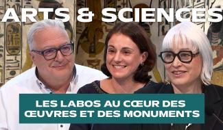 Arts & Sciences : quand la science éclaire notre patrimoine culturel et architectural