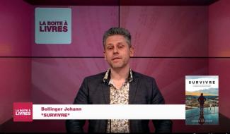 La Boîte à livres : Johann Bollinger, Survivre
