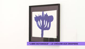 "Libre Botanique" le Creahm expose aux Drapiers