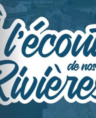 A l'écoute de nos rivières