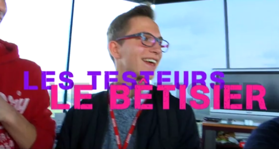 Les Testeurs : Bêtisier... 