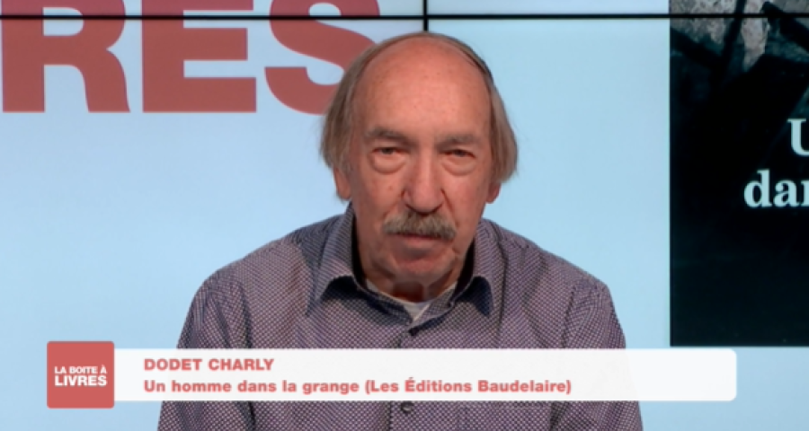 La boîte à livres - Charly Dodet, Un homme dans la grange (Les Editions Baudelaire) 