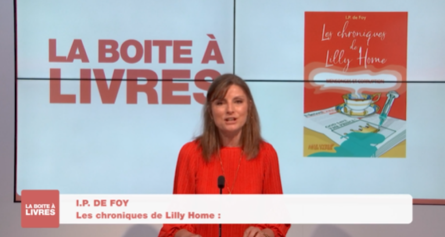 La boîte à livres - I.P. De Foy, Mensonges et corruption, Les chroniques de Lilly Home.(t.2)