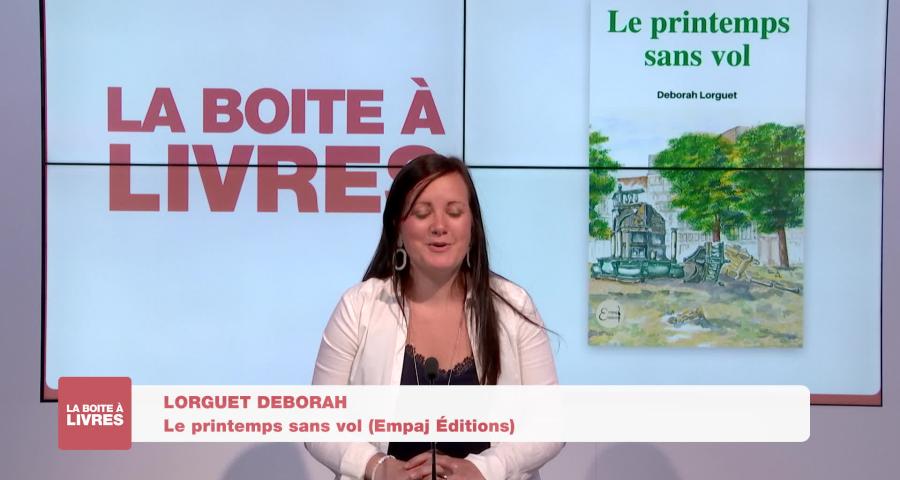 Boite à livres - Déborah Lorguet, Le printemps sans vol (Empaj Editions)