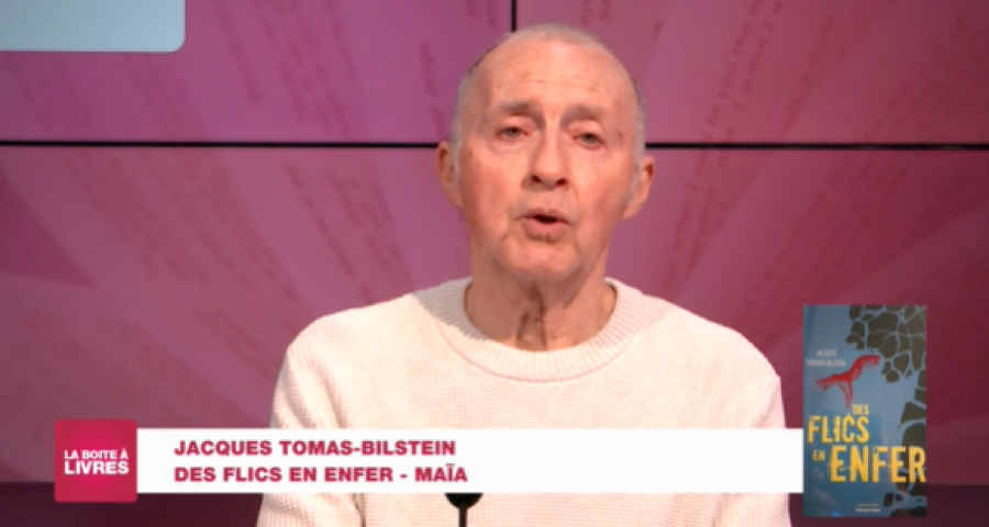 Boite à livres: Jacques Tomas-Bilstein, des flics en enfer. (Maïa)