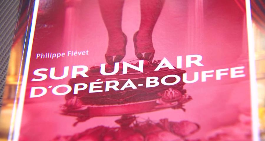 Livre : "Sur un air d'opéra-bouffe" le parcours d'un chroniqueur gastronomique