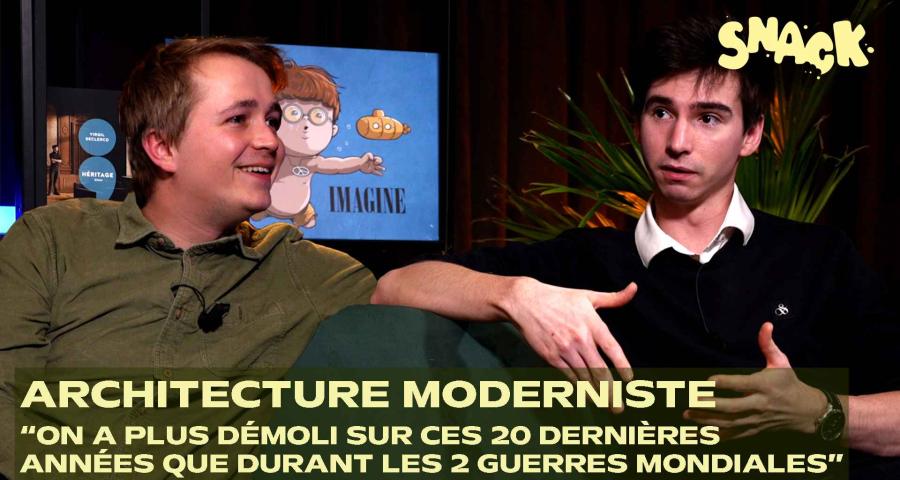 Snack : Architecture, bruxellisation, modernisme : comment nos villes ont perdu leur âme et leur patrimoine ?